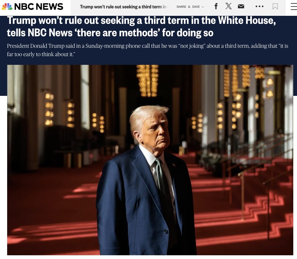 Screenshot of NBC News website. Trump won't rule out seeking a third term in the White House, tells NBC news, "there are methods' for doing so.